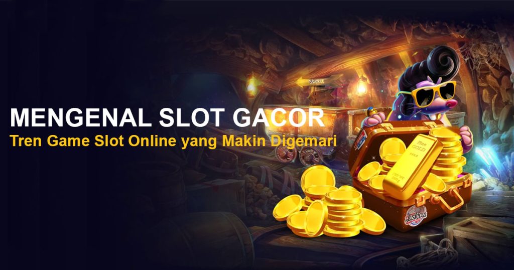 mengenal-slot-gacor